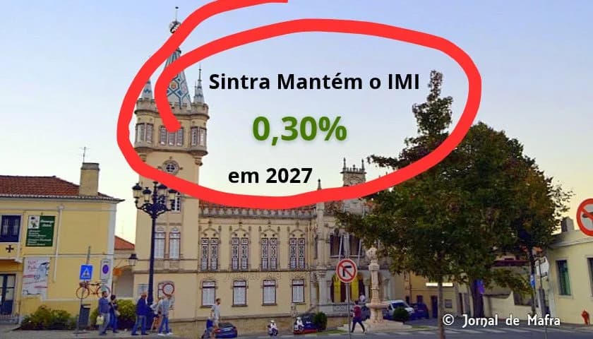 Sintra Freezes Property Tax at Legal Minimum of 0.30%: Key Fiscal Relief for Foreign Real Estate Investors
